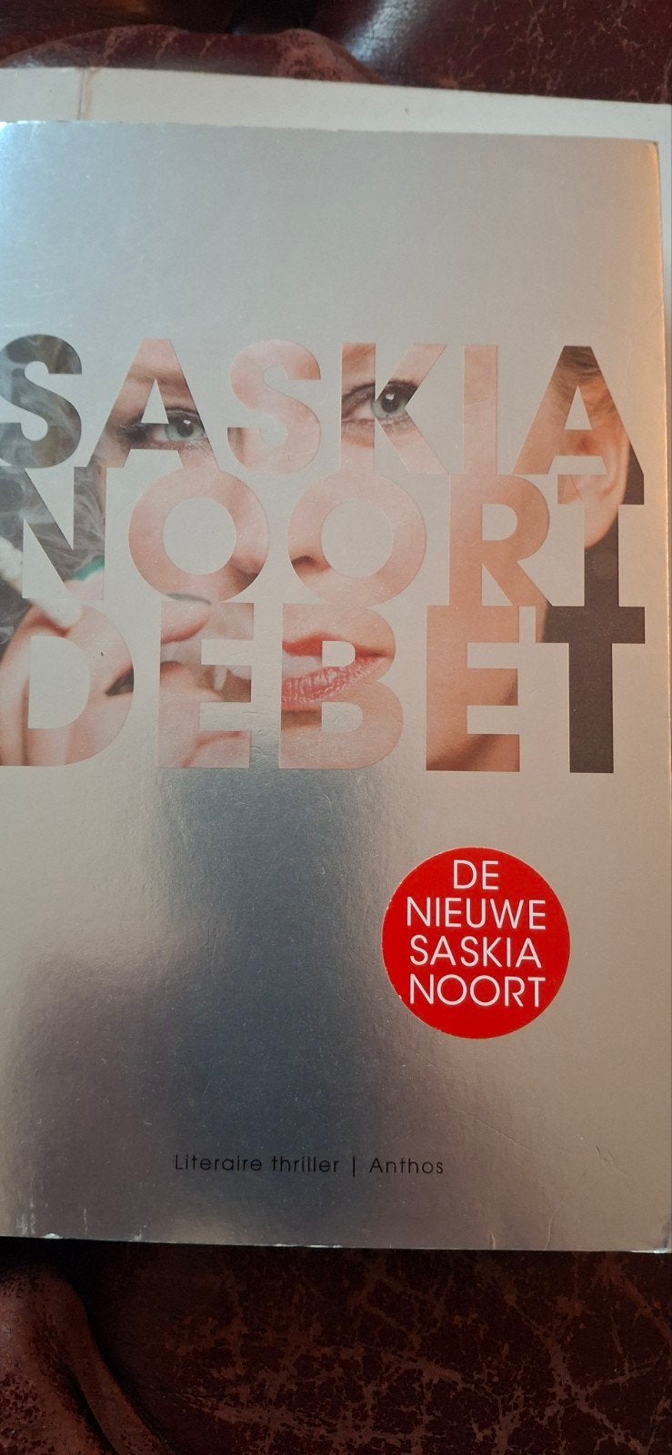 Saskia Noort Debet - Literaire thriller, Ophalen of Verzenden, Zo goed als nieuw, Saskia Noort, Nederland