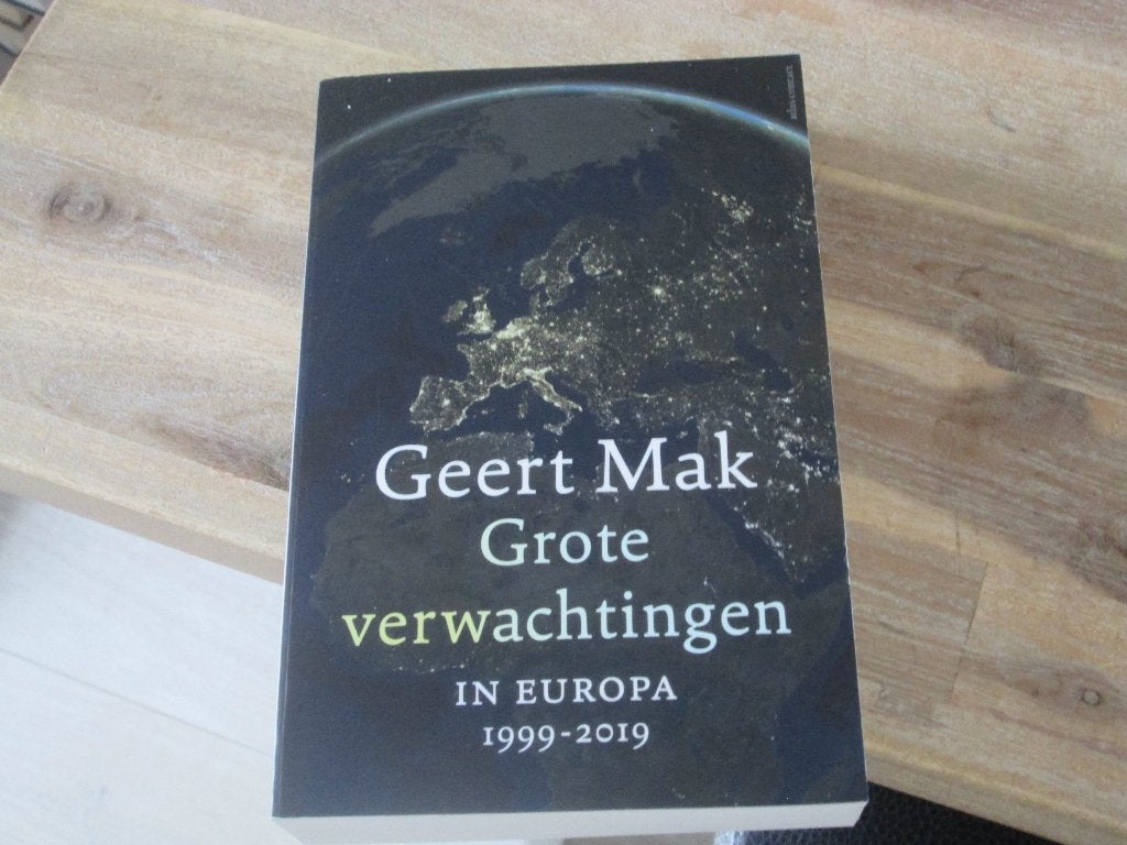 Geert Mak grote verwachtingen in Europa, Ophalen of Verzenden, Nieuw
