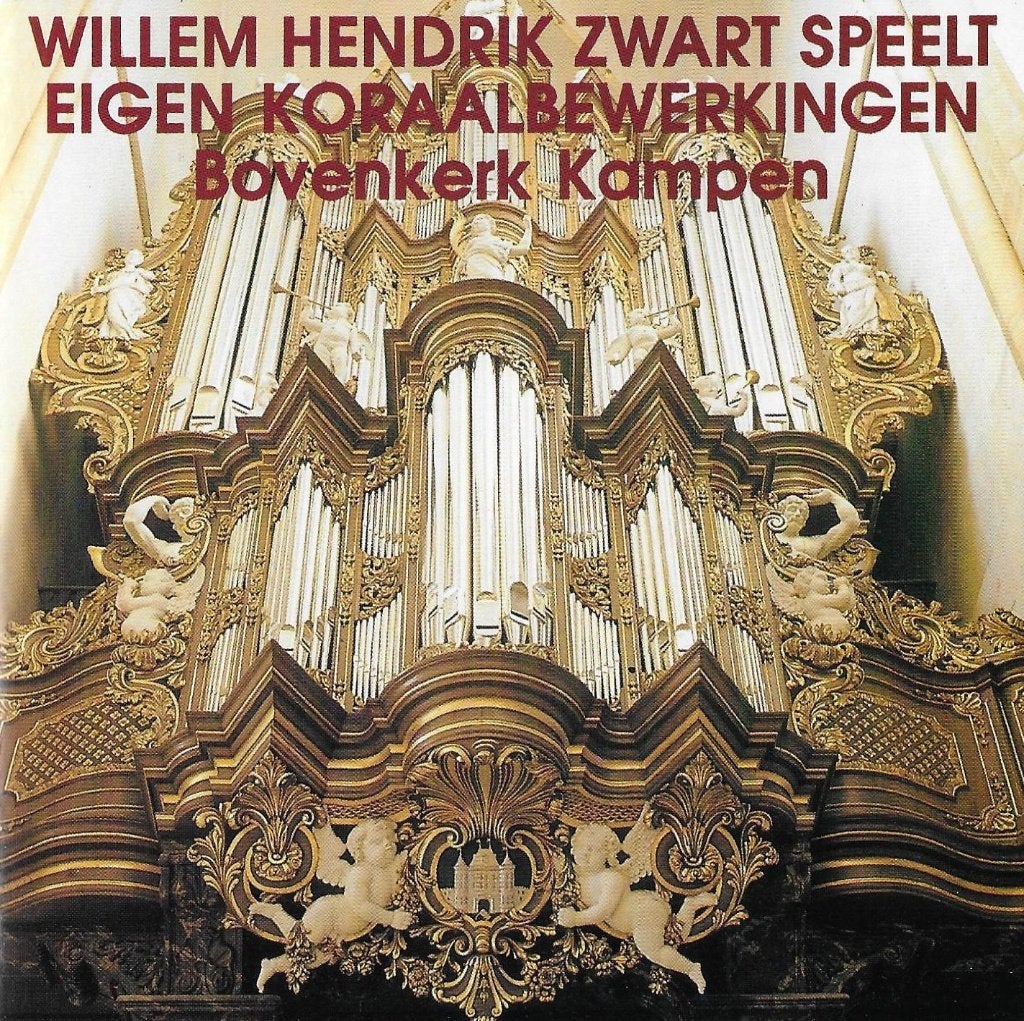 WILLEM HENDRIK ZWART / ORGEL - KORAALBEW. BOVENKERK KAMPEN., Ophalen of Verzenden, Zo goed als nieuw, Koren of Klassiek