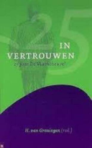 In vertrouwen H.van Groningen 9058294641, Boeken, Ophalen of Verzenden, Zo goed als nieuw, Sociale psychologie, H.van Groningen