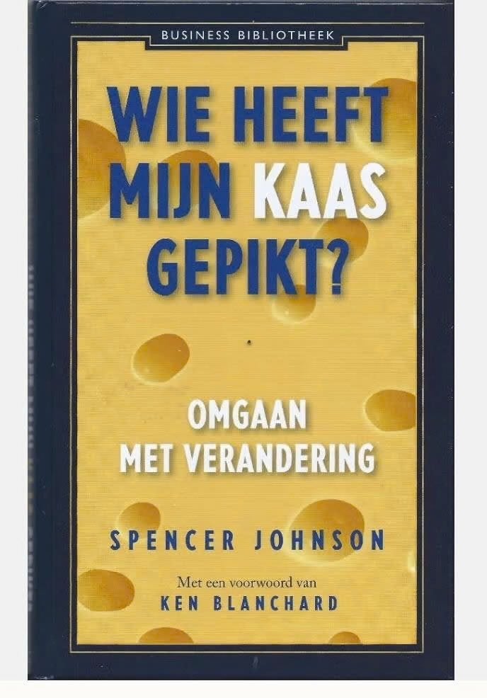 Wie heeft mijn kaas gepikt? door Spencer Johnson, Ophalen of Verzenden, Zo goed als nieuw