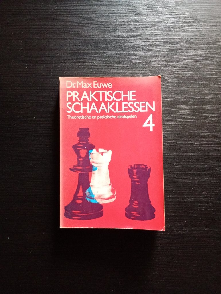 Praktische schaak lessen 4 Euwe, Ophalen of Verzenden, Minder dan 500 stukjes, Gebruikt, Schaken