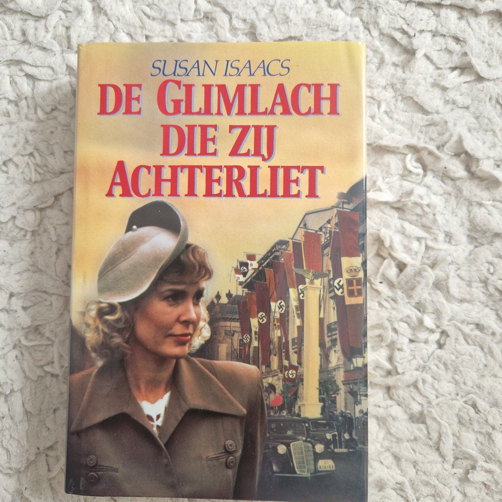 De Glimlach Die Zij Achterliet - Susan Isaacs, Boeken, Susan Isaacs, Ophalen of Verzenden, Algemeen, Tweede Wereldoorlog