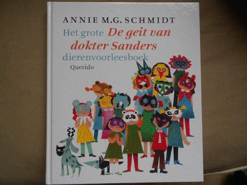 Het grote De geit van dokter Sanders dieren voorleesboek, Ophalen, Gelezen, Annie M.G. Schmidt, Fictie algemeen