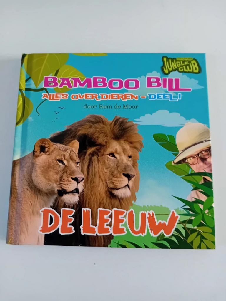 Alles over dieren:De leeuw -de Moor, Bamboo Bill (Ouwehands), Boeken, Ophalen of Verzenden, Zo goed als nieuw, Fictie algemeen