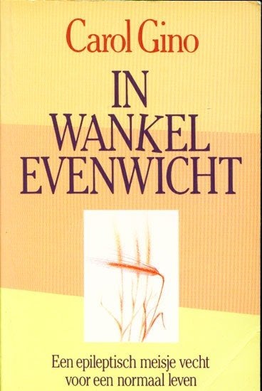 In wankel evenwicht [808]  [BoPoRo], Ophalen of Verzenden, Gelezen, Carol Gino