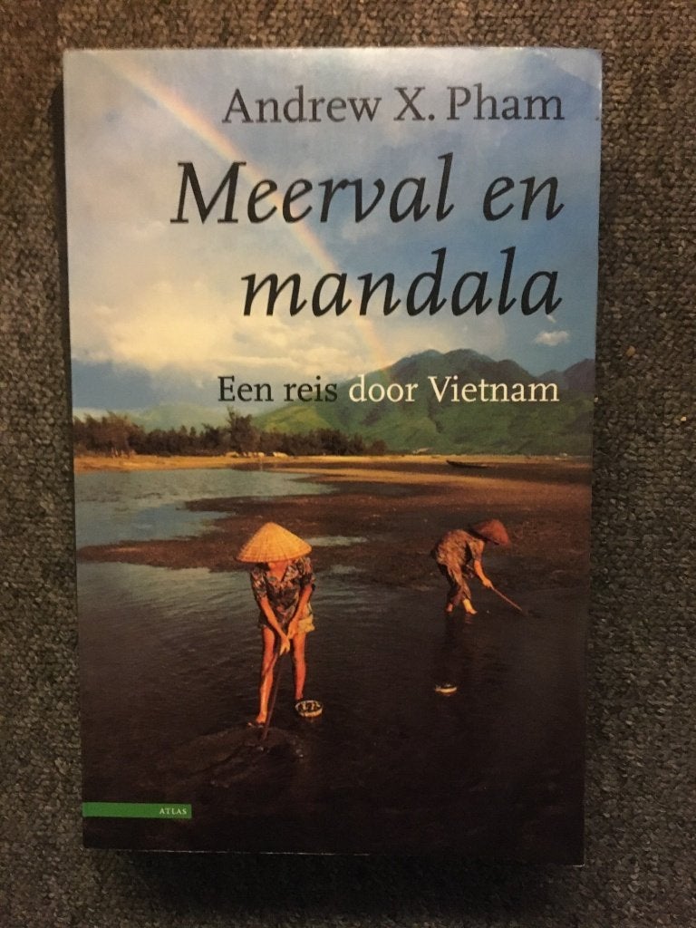 Meerval en Mandala ; door Andrew X. Pham #Vietnam, Ophalen of Verzenden, Gelezen, Andrew X. Pham, Azië