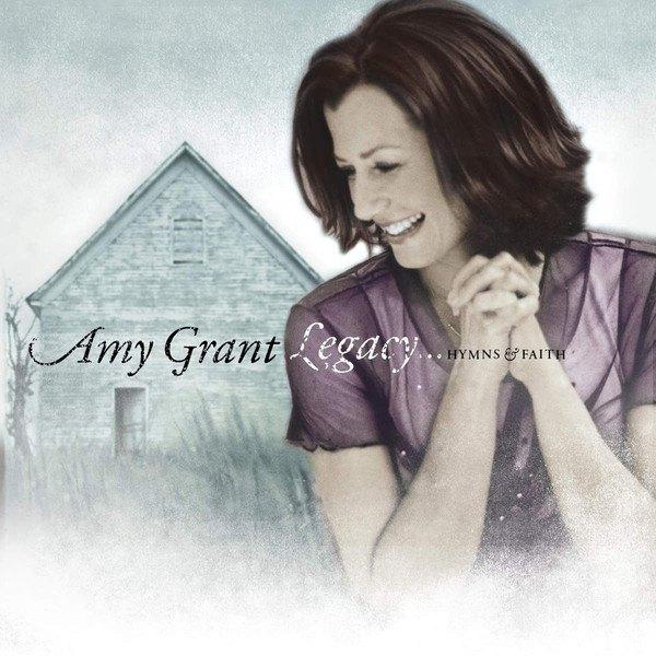 SALE--CD AMY GRANT - Legacy ... hymns & faith >NIEUW, Verzenden, Nieuw in verpakking, Gospel