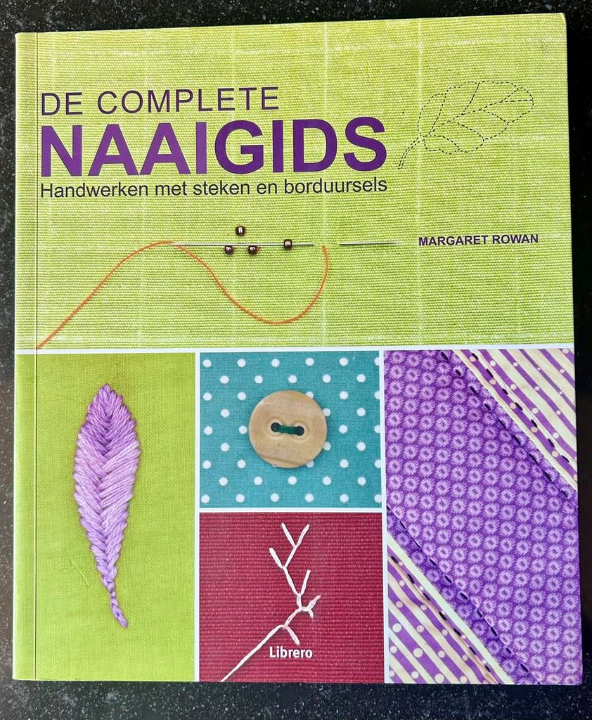 Margaret Rowan - De complete naaigids, Ophalen of Verzenden, Zo goed als nieuw, Borduren en Naaien, Margaret Rowan