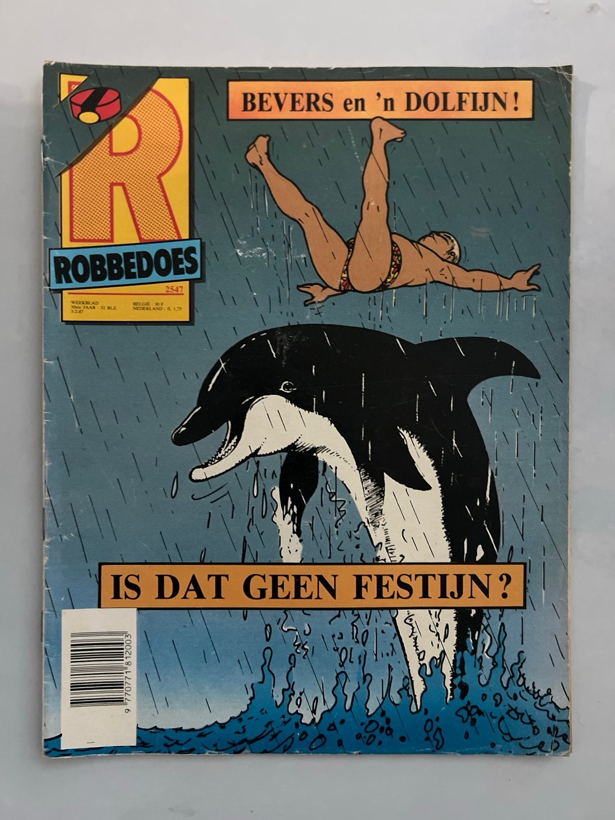 Robbedoes 2547: Bevers en 'n Dolfijn! Is dat geen festijn?, Eén stripboek, Ophalen of Verzenden, Gelezen
