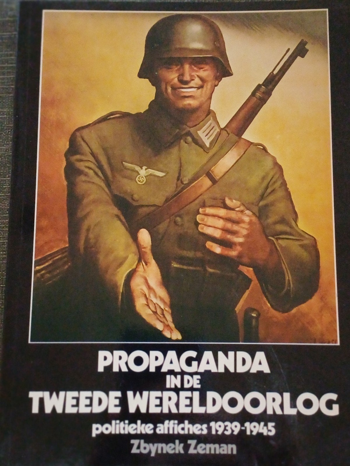 Propaganda in de 2e Wereldoorlog - Zbynek Zeman, Ophalen of Verzenden, Zbynek Zeman, Algemeen, Tweede Wereldoorlog