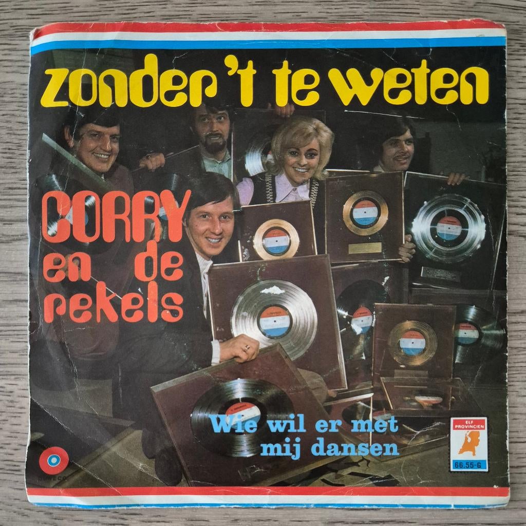 Corry En De Rekels – Zonder 't Te Weten, Cd's en Dvd's, Vinyl Singles, Gebruikt, 7 inch, Single, Ophalen of Verzenden