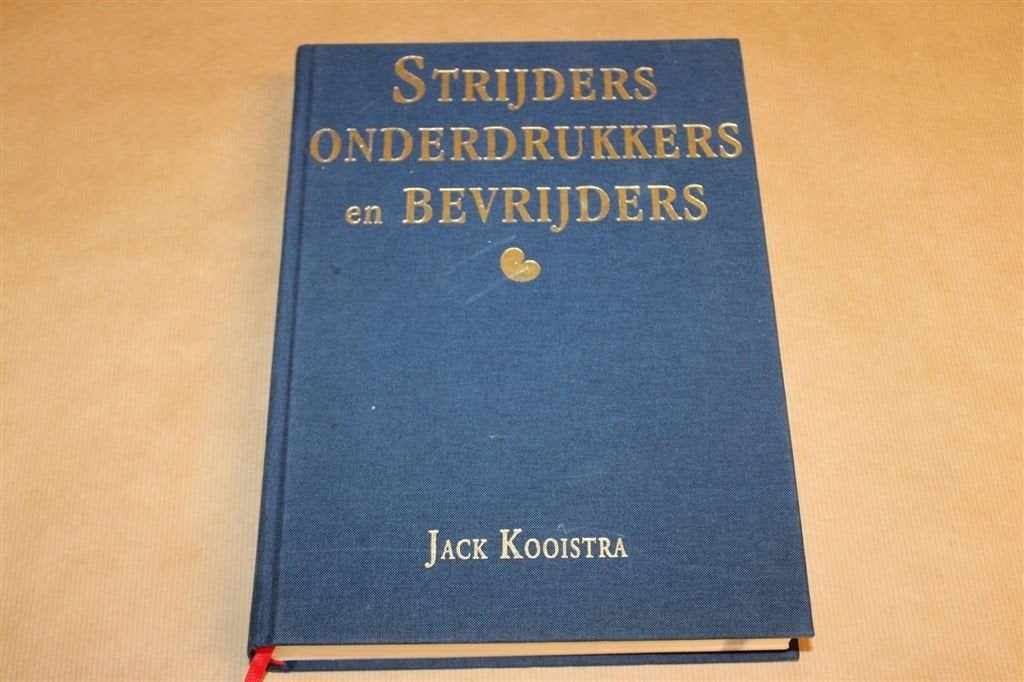 Strijders, Onderdrukkers en Bevrijders — Fryslân in de Oorlo, Ophalen of Verzenden, Zo goed als nieuw