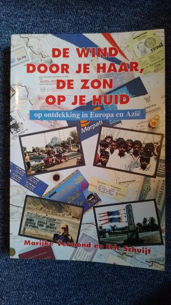 Reisboek: De wind door je haren, de zon op je huid, Ophalen of Verzenden, Zo goed als nieuw, Eric Schuijt, Europa