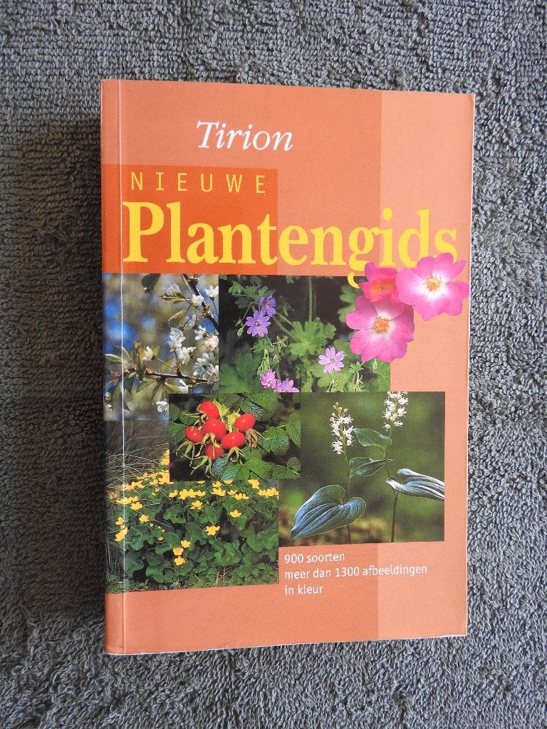 Tirion Nieuwe Plantengids - 900 soorten, 1300 afbeeldingen, Ophalen of Verzenden, Zo goed als nieuw, Bloemen, Planten en Bomen