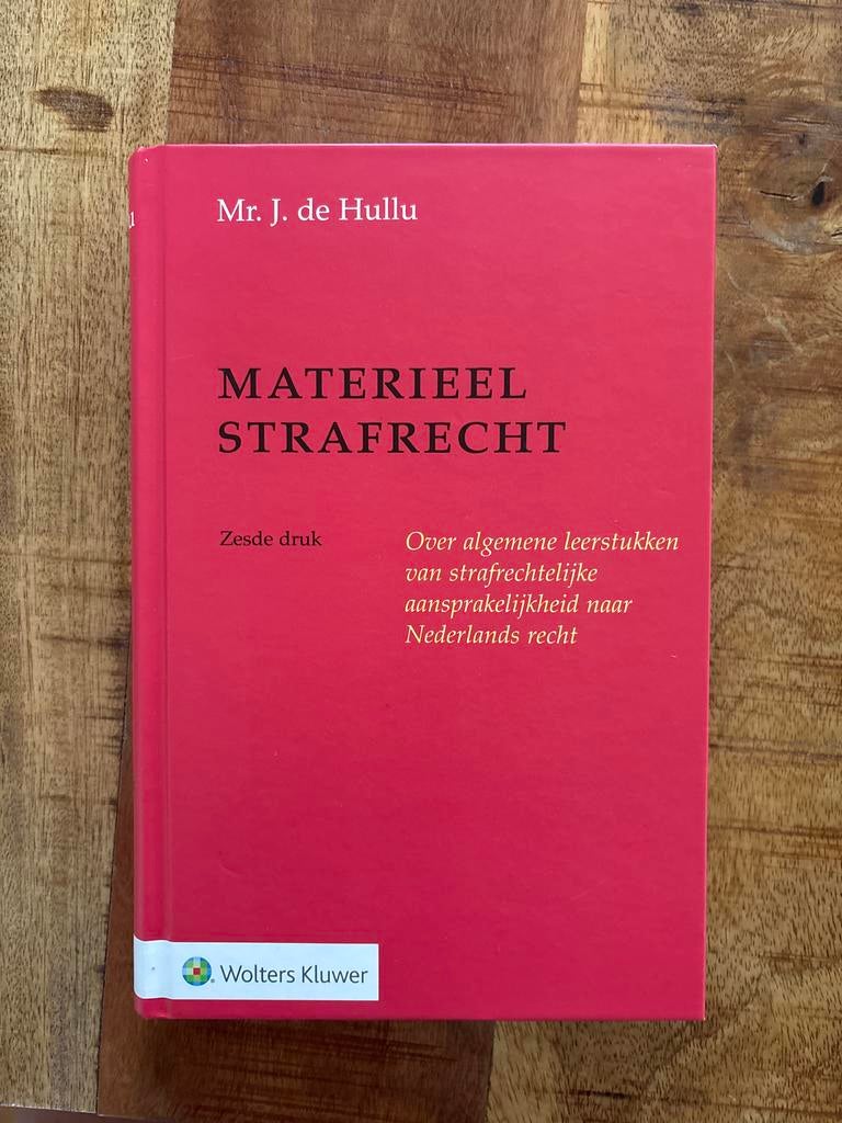 Materieel Strafrecht - Mr. J. de Hullu (6e druk) - Zo goed a, Boeken, Studieboeken en Cursussen, Ophalen of Verzenden, Alpha, Zo goed als nieuw