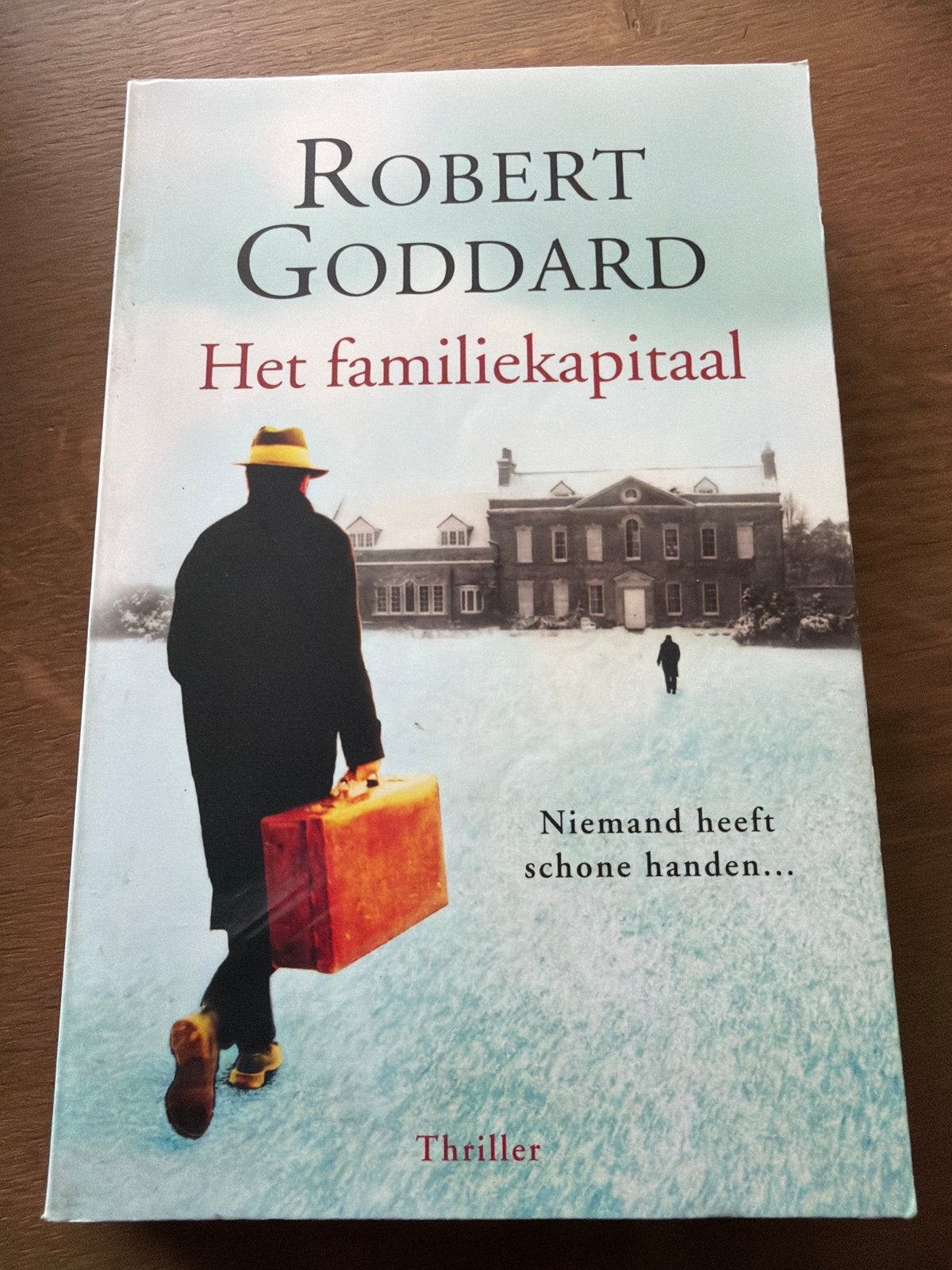 KR.   Robert Goddard - Het familiekapitaal, Europa overig, Ophalen of Verzenden, Zo goed als nieuw, Robert Goddard