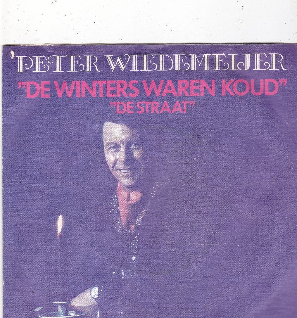 7" Single Peter Wiedemeijer - De winters waren koud, Ophalen of Verzenden, Gebruikt, 7 inch, Nederlandstalig