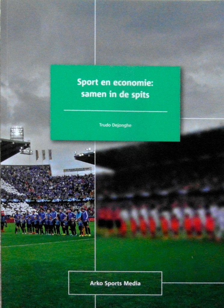 Sport en economie: samen in de spits, Ophalen of Verzenden, Zo goed als nieuw, Management