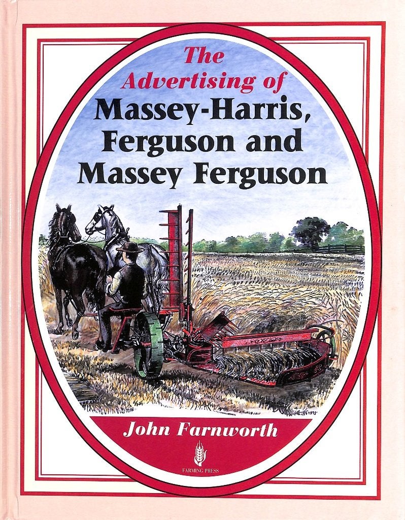 Advertising of Massey Harris, Ferguson and Massey Ferguson