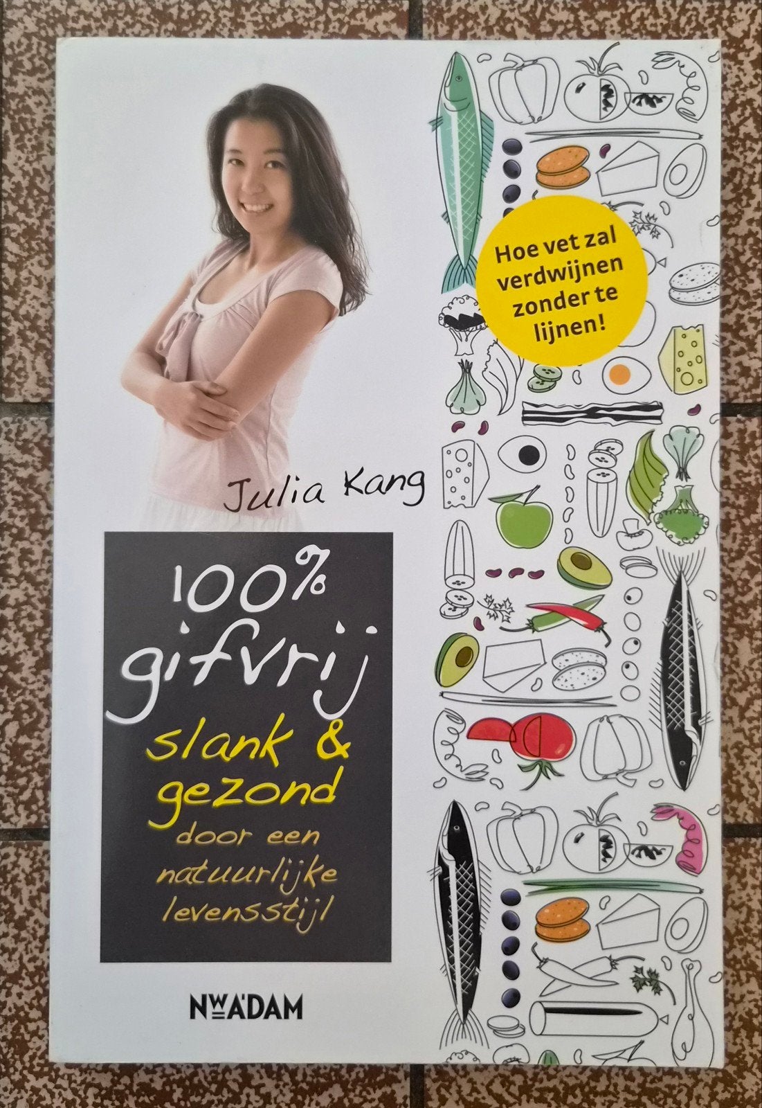 100% gifvrij: Slank & Gezond, Boeken, Ophalen of Verzenden, Zo goed als nieuw, Dieet en Voeding, Julia Kang