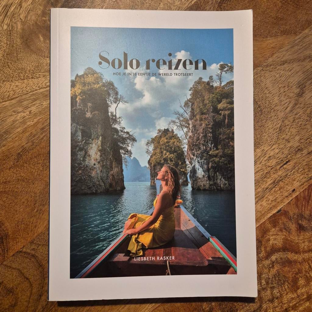 Solo reizen - Liesbeth Rasker, Boeken, Ophalen of Verzenden, Zo goed als nieuw