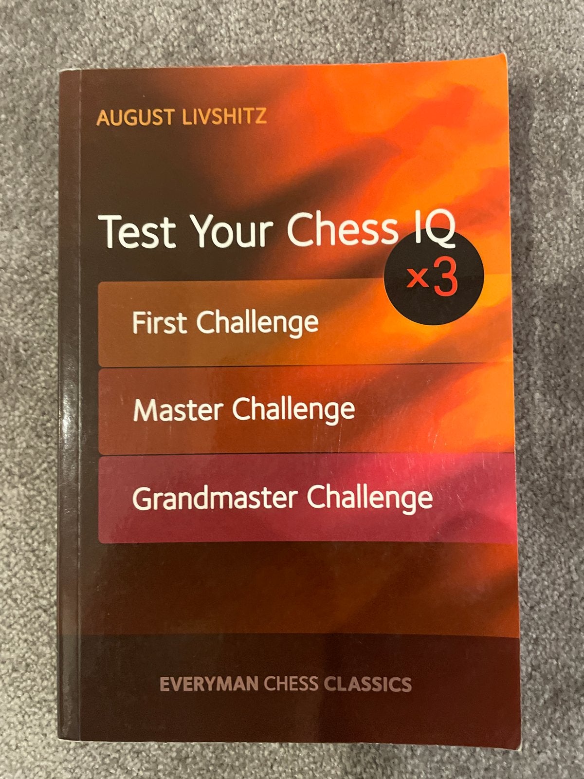 Test Your Chess IQ x3 - August Livshitz Schaakboek, Ophalen of Verzenden, Zo goed als nieuw