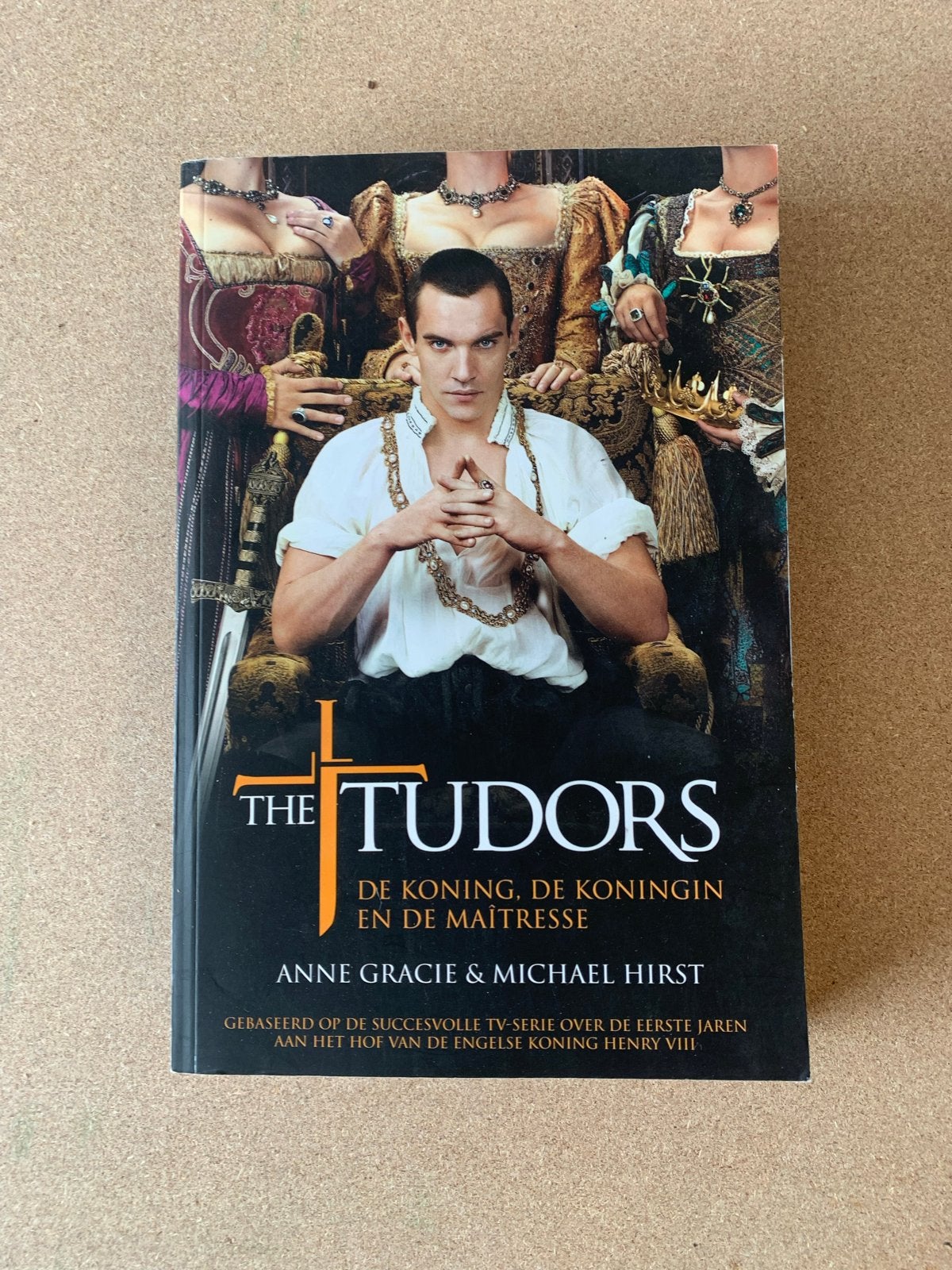 The Tudors: De Koning, De Koningin en De Maîtresse, Boeken, Ophalen of Verzenden, 20e eeuw of later, Gelezen