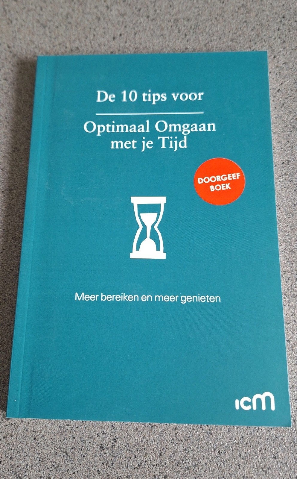 Optimaal omgaan met je tijd, Ophalen of Verzenden, Zo goed als nieuw