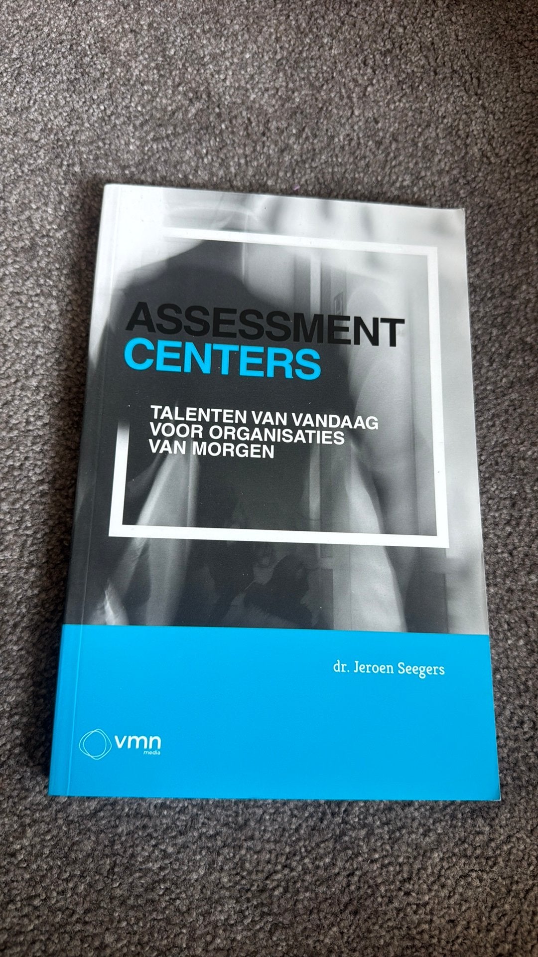 Dr. Jeroen Seegers - Assessment Centers, Boeken, Ophalen of Verzenden, Zo goed als nieuw, Dr. Jeroen Seegers