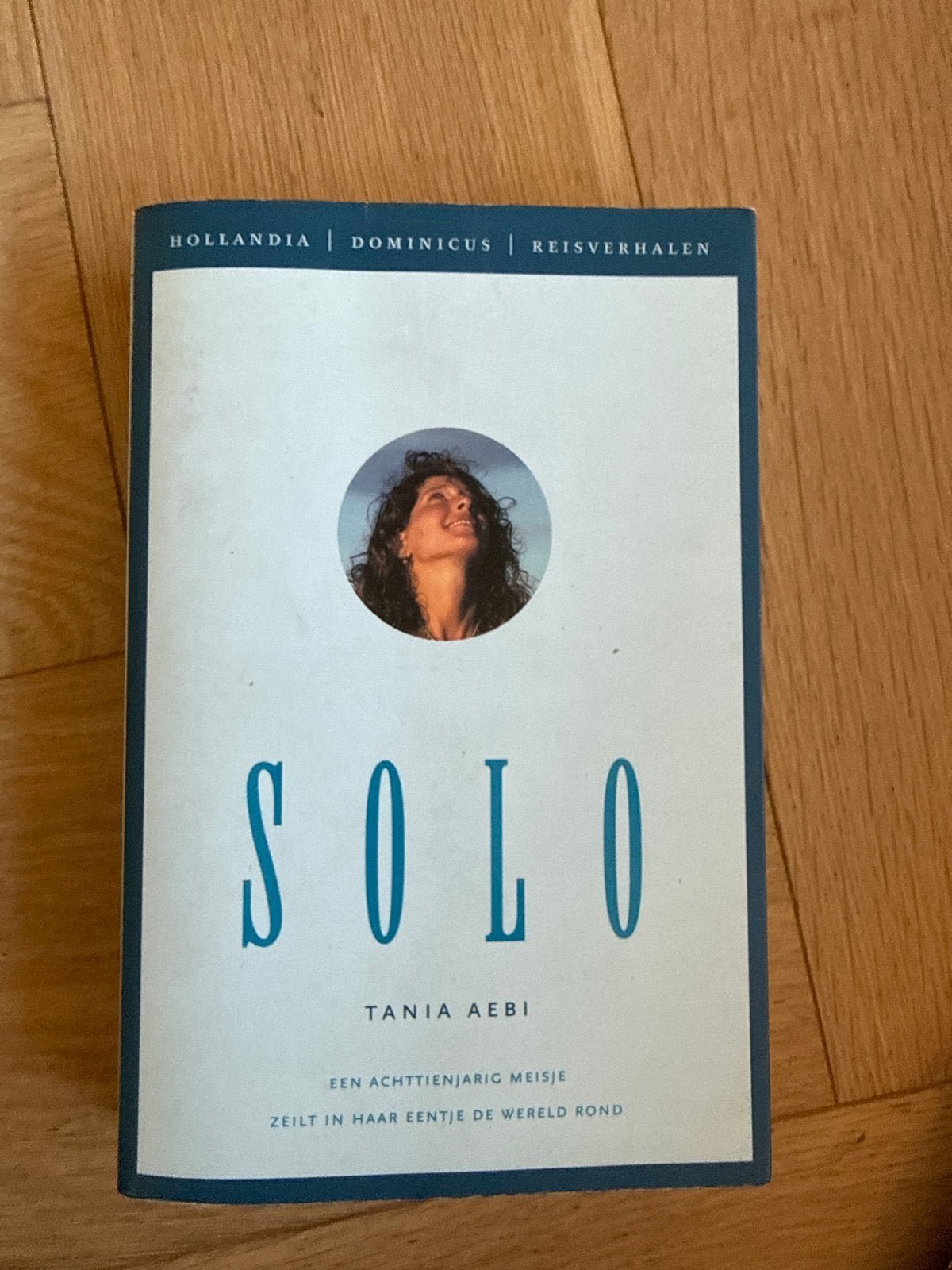 Solo - Tania Aebi: Zeilreis rond de wereld, Ophalen of Verzenden, Gelezen, Benelux