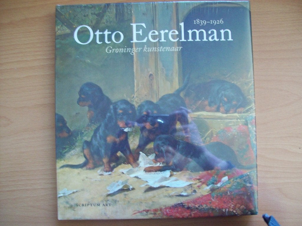 Otto Eerelman: Groninger Kunstenaar, 1839-1926 (Nieuw folie!, Ophalen of Verzenden, Nieuw, Schilder- en Tekenkunst