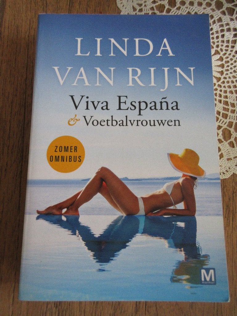 Viva Espana /Voetbalvrouwen Linda van Rijn, Ophalen of Verzenden, Zo goed als nieuw, Linda van Rijn