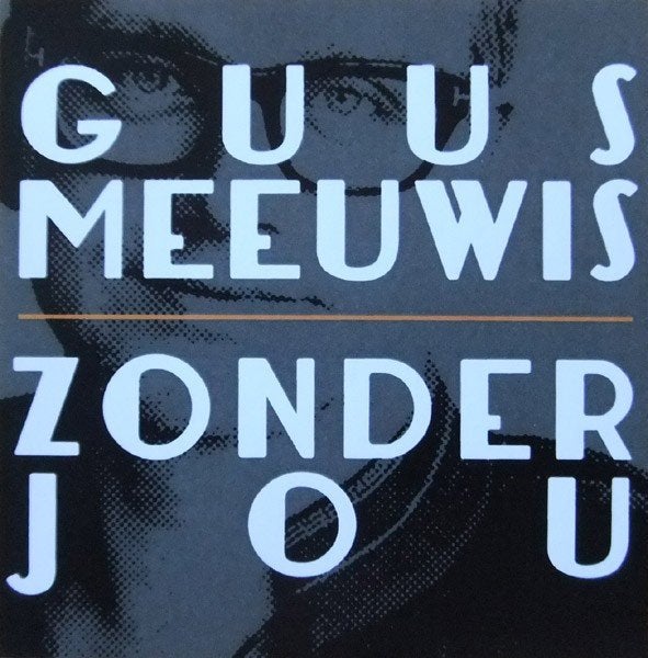 GUUS MEEUWIS CD SINGLE ZONDER JOU PROMO, Ophalen of Verzenden, Zo goed als nieuw, Pop