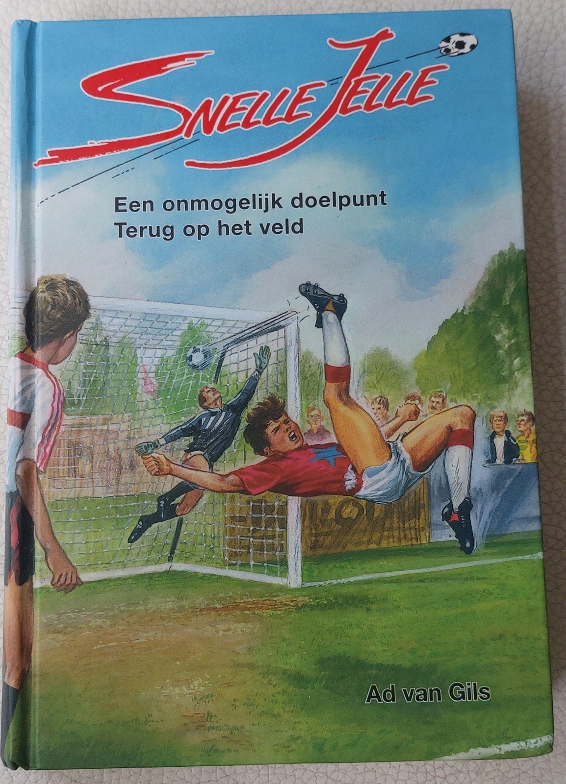 Snelle Jelle - Een onmogelijk doelpunt / Terug op het veld, Boeken, Ophalen of Verzenden, Gelezen, Ad van Gils, Fictie algemeen