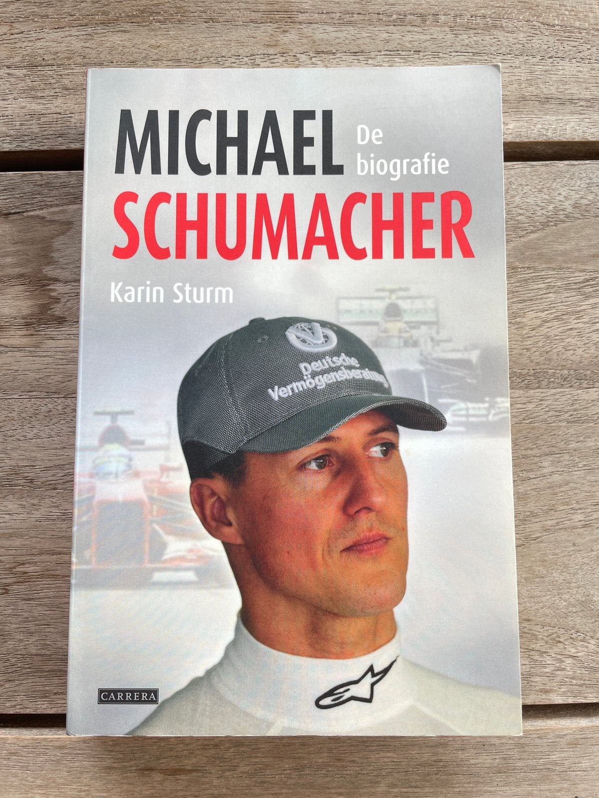 Michael Schumacher - De biografie door Karin Sturm, Ophalen of Verzenden, Gelezen, Overige