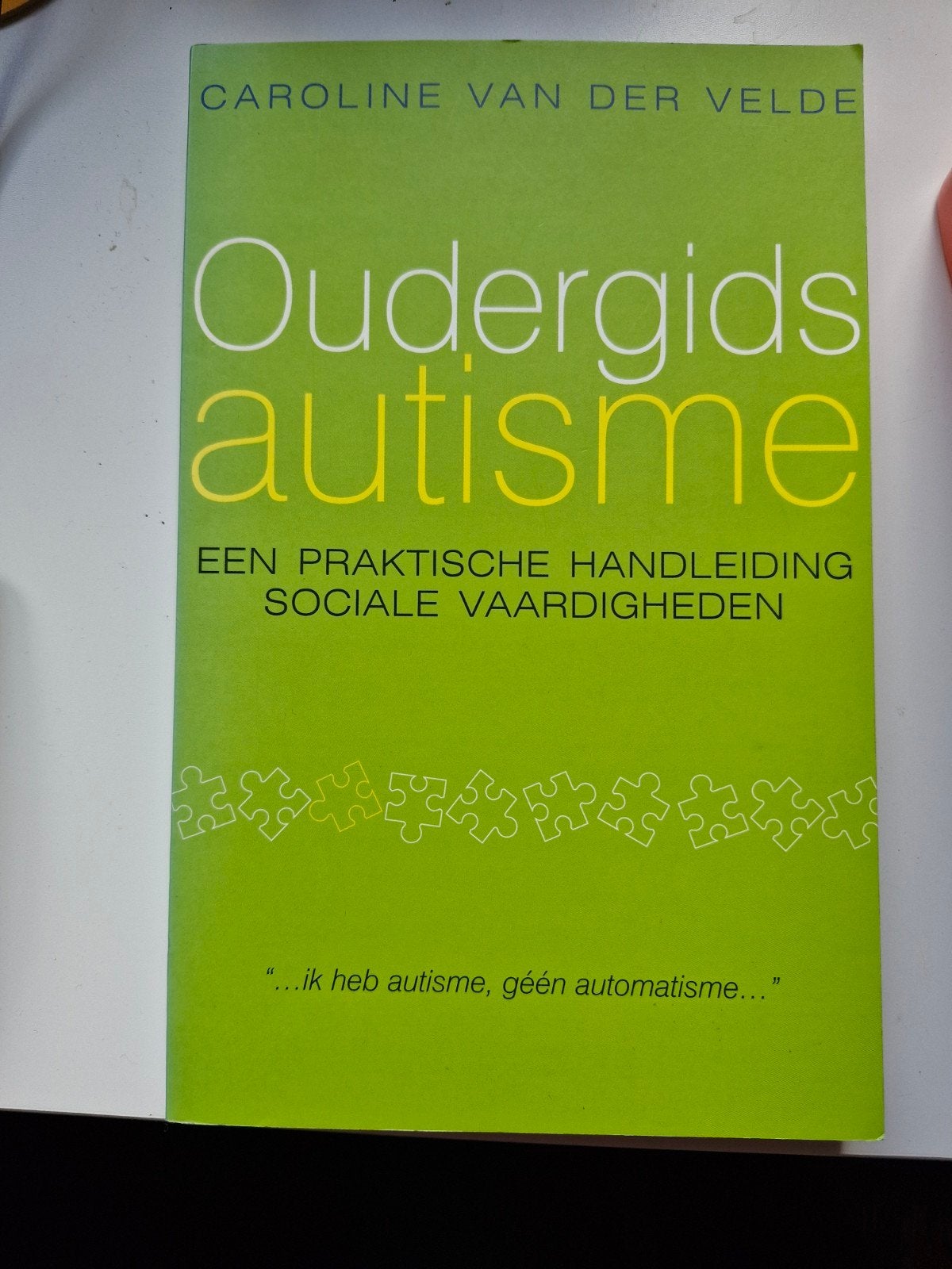 Oudergids autisme, Ophalen of Verzenden, Gelezen, Klinische psychologie, Caroline van der Velde