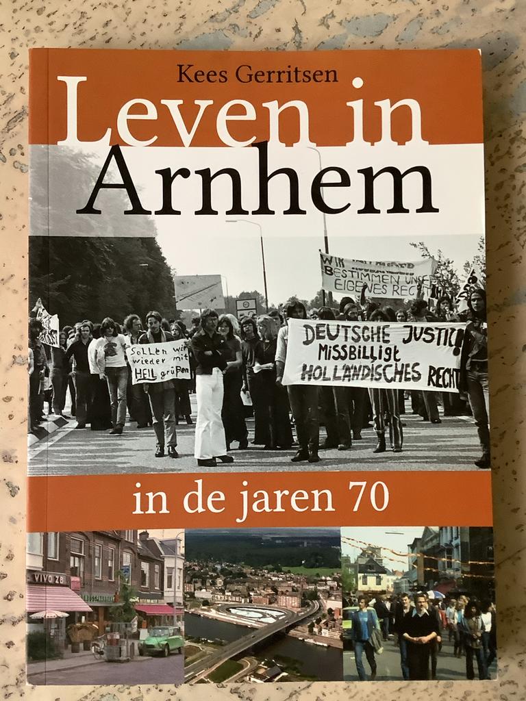 Leven in Arnhem in de jaren 70 - Kees Gerritsen, Boeken, Geschiedenis | Stad en Regio, Ophalen of Verzenden, 20e eeuw of later