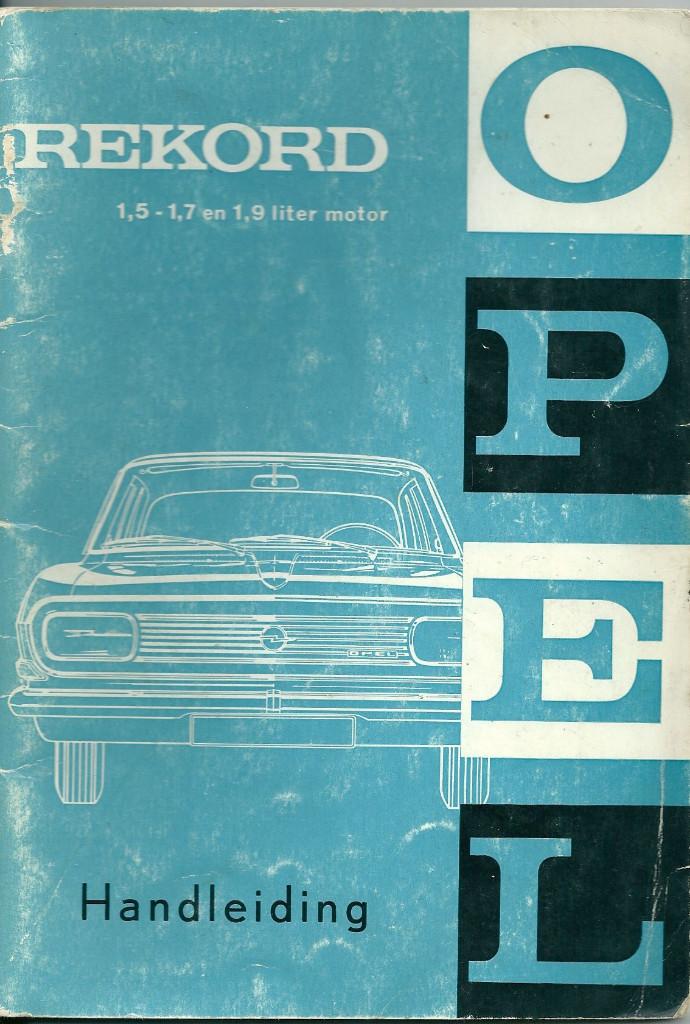 Opel Rekord B , D en E Handleiding, Ophalen of Verzenden