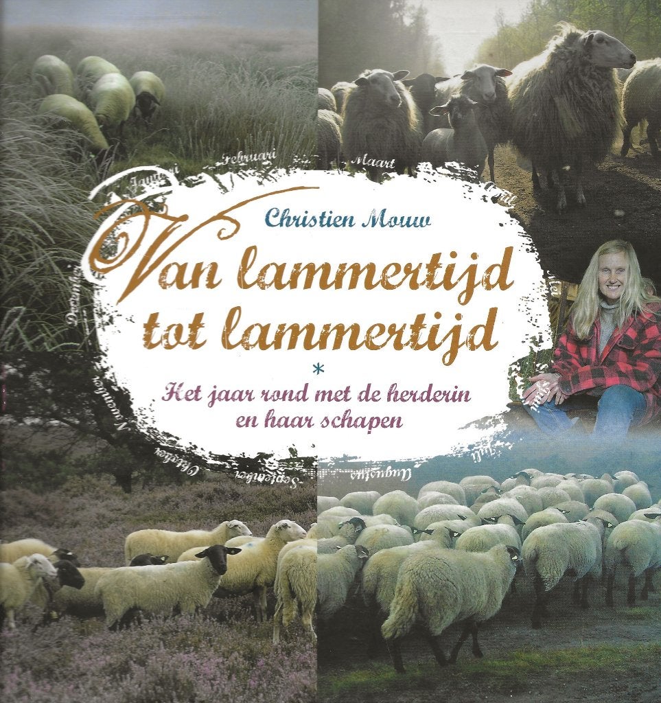 Van Lammertijd tot Lammertijd - Christien Mouw, Ophalen of Verzenden, Zo goed als nieuw, Christien Mouw