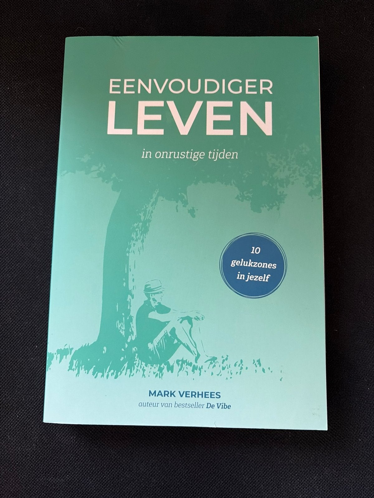 Eenvoudiger Leven in onrustige tijden - Mark Verhees, Ophalen of Verzenden, Zo goed als nieuw
