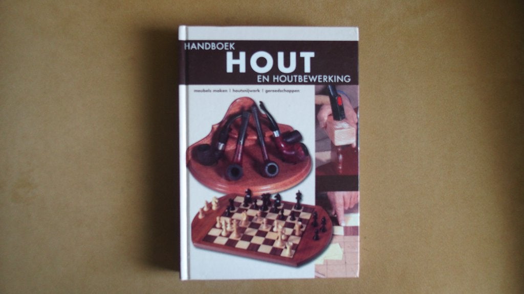 Handboek Hout en houtbewerking, Ophalen of Verzenden, Nieuw, Houtbewerking