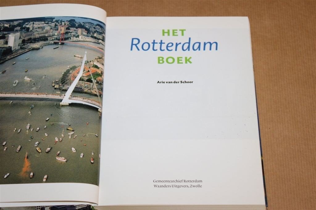 Het Rotterdam Boek — Stadsgeschiedenis Vanaf 1570, Compleet, Boeken, Geschiedenis | Stad en Regio, Ophalen of Verzenden, Gelezen