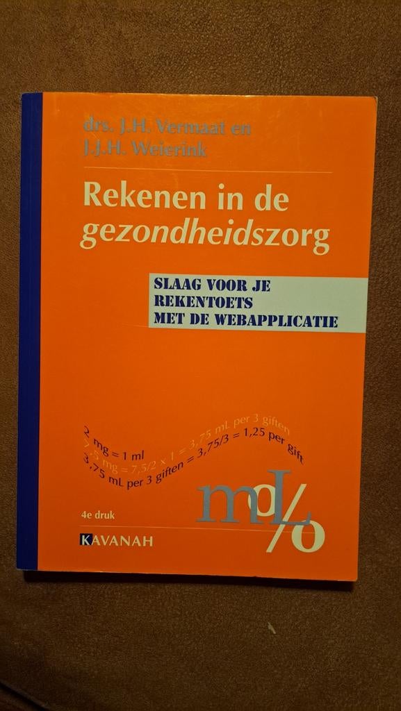 Y Rekenen in de gezondheidszorg 4e druk, Boeken, Studieboeken en Cursussen, Ophalen of Verzenden