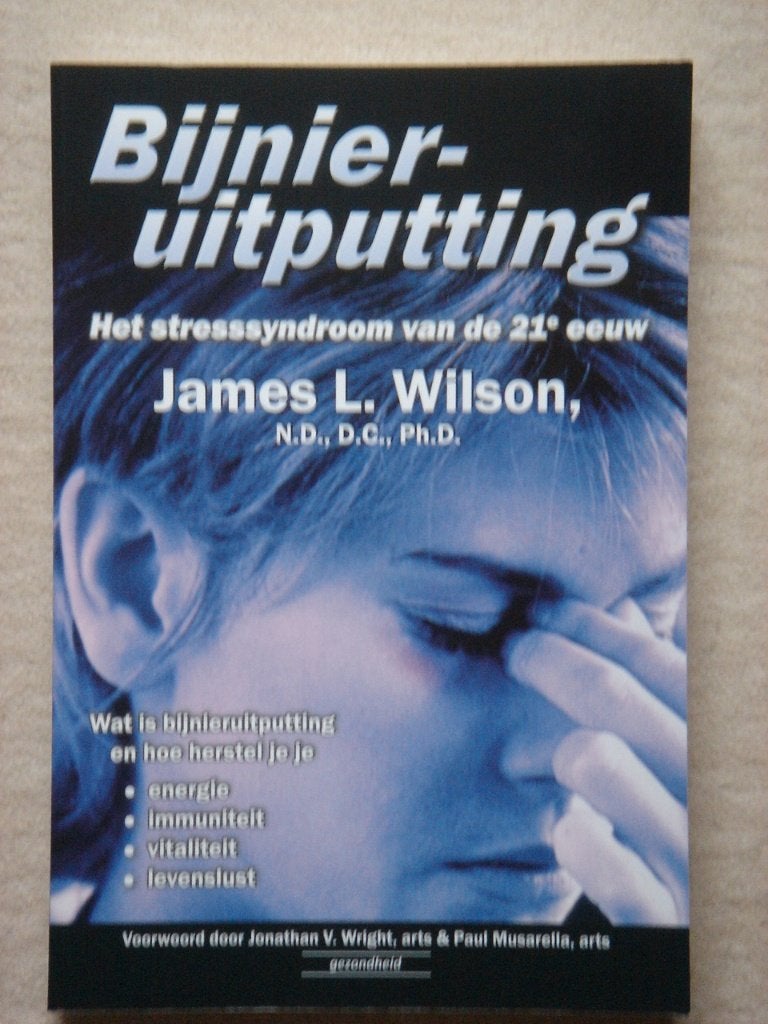 Bijnieruitputting - Stresssyndroom van de 21e eeuw, Ophalen of Verzenden, Gelezen, Ziekte en Allergie