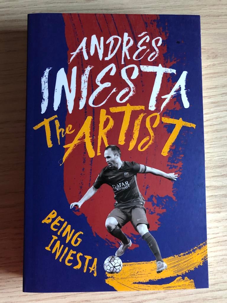 Andrés Iniesta - The Artist: Being Iniesta (Engels), Ophalen of Verzenden, Zo goed als nieuw, Balsport