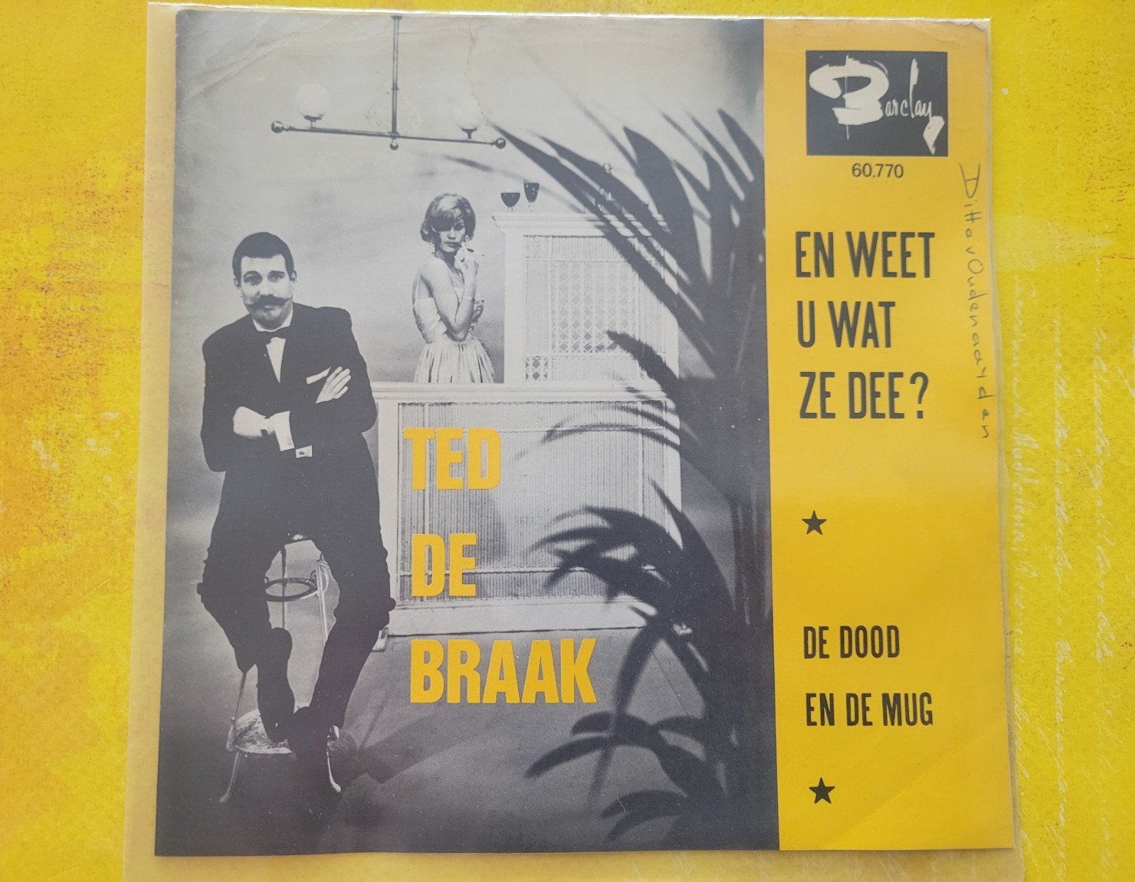Ted de Braak - En weet u wat ze dee !, Ophalen, Zo goed als nieuw, Overige formaten, Levenslied of Smartlap