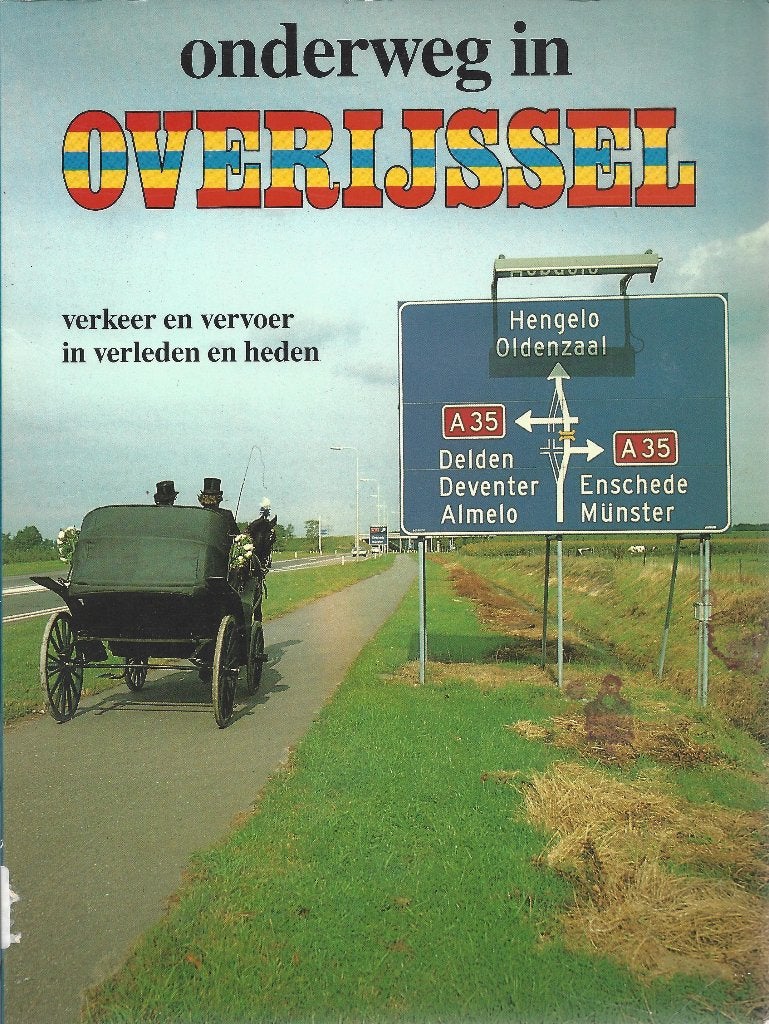 Onderweg in Overijssel - verkeer en vervoer in verleden en h, Boeken, Reisgidsen, Europa, Ophalen of Verzenden, Reisgids of -boek