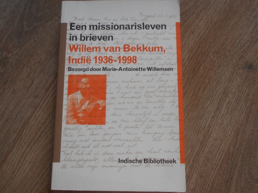 Een missionarisleven in brieven Willem van Bekkum, Indië, Ophalen of Verzenden, Tweede Wereldoorlog, Zo goed als nieuw, Overige onderwerpen