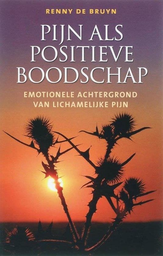 Renny de Bruyn Pijn als positieve boodschap, Verzenden, Nieuw, Overige onderwerpen, Achtergrond en Informatie